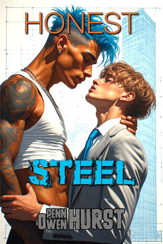 Honest Steel book cover a LGBTQ+ romance novel by Penn Owen Hurst